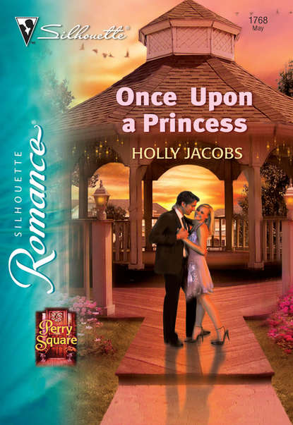 Holly  Jacobs - Once Upon a Princess