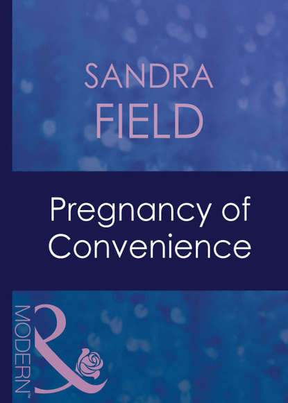 Sandra  Field - Pregnancy Of Convenience