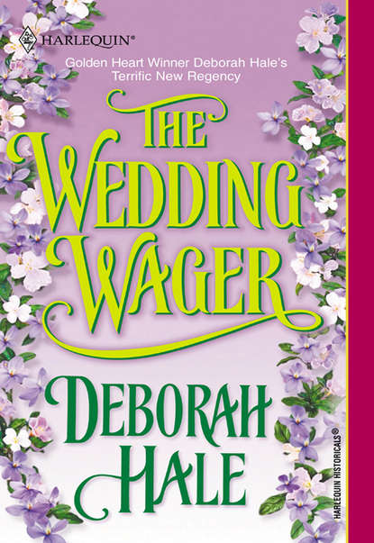 The Wedding Wager (Deborah  Hale). 