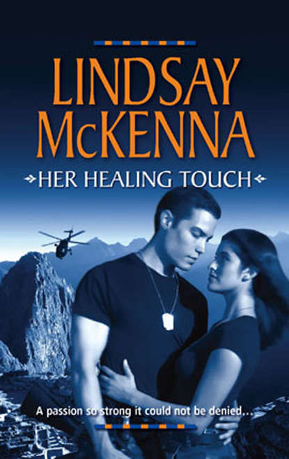 Lindsay McKenna - Her Healing Touch