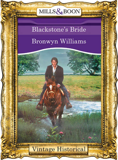 Blackstone's Bride (Bronwyn  Williams). 