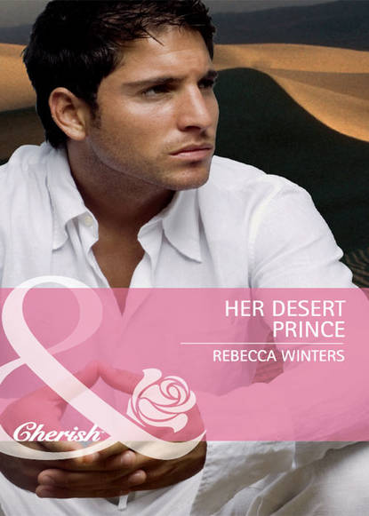 Rebecca Winters — Her Desert Prince