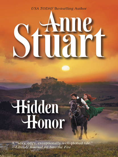 Anne Stuart - Hidden Honor