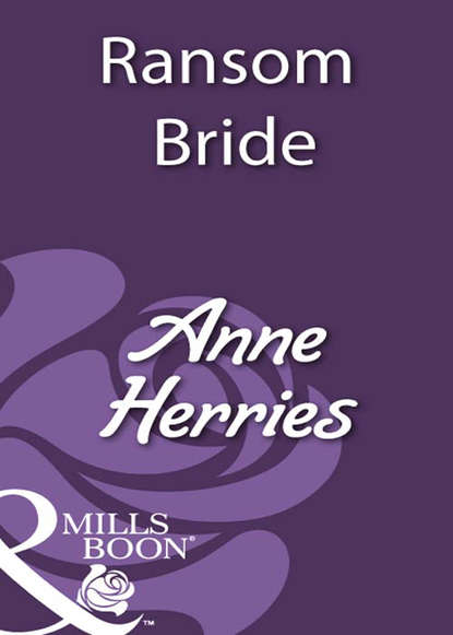 Anne  Herries - Ransom Bride