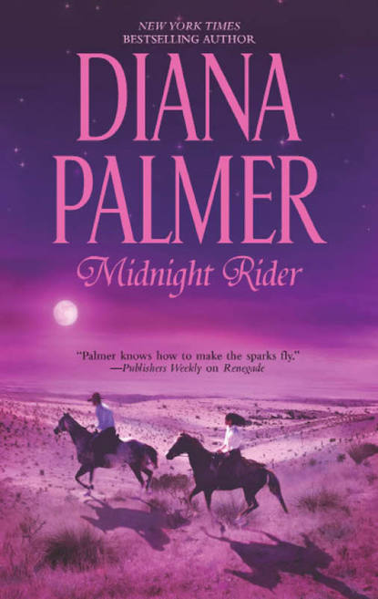 Diana Palmer — Midnight Rider