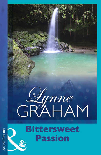 Lynne Graham — Bittersweet Passion