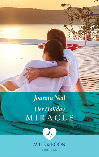 Обложка книги Her Holiday Miracle, Joanna  Neil