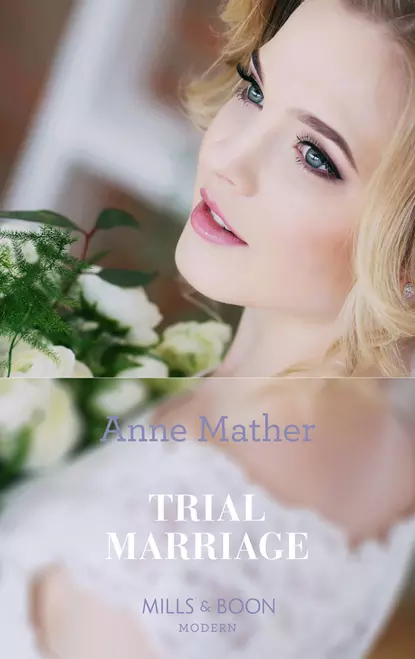 Обложка книги A Trial Marriage, Anne  Mather