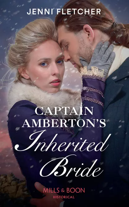 Обложка книги Captain Amberton's Inherited Bride, Jenni  Fletcher