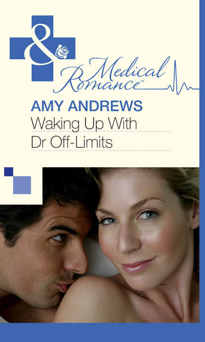 Amy Andrews — Waking Up With Dr Off-Limits