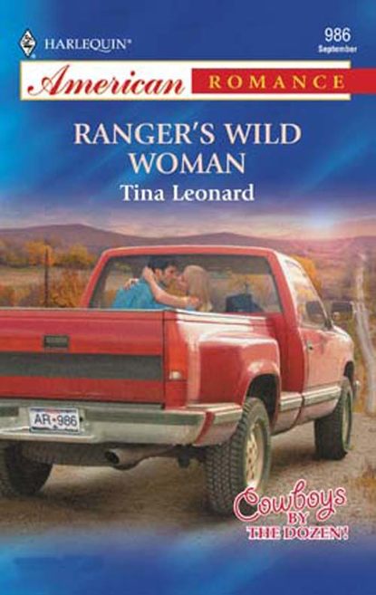 Tina  Leonard - Ranger's Wild Woman