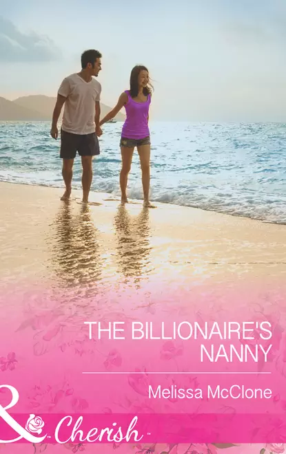 Обложка книги The Billionaire's Nanny, Melissa  McClone