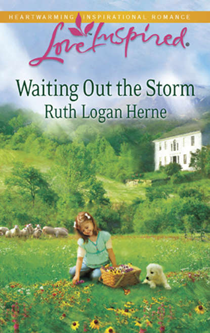Ruth Herne Logan - Waiting Out the Storm