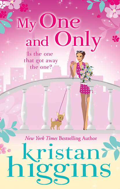 Kristan Higgins - My One and Only