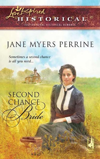 Second Chance Bride (Jane Perrine Myers). 