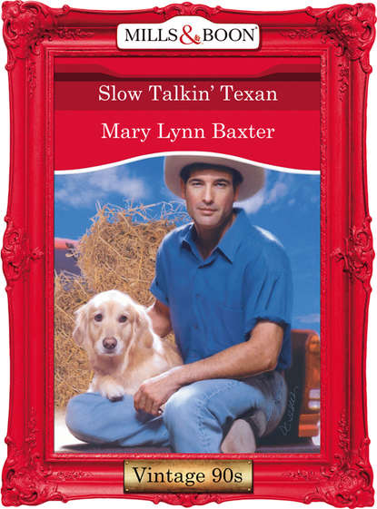 Mary Baxter Lynn - Slow Talkin' Texan