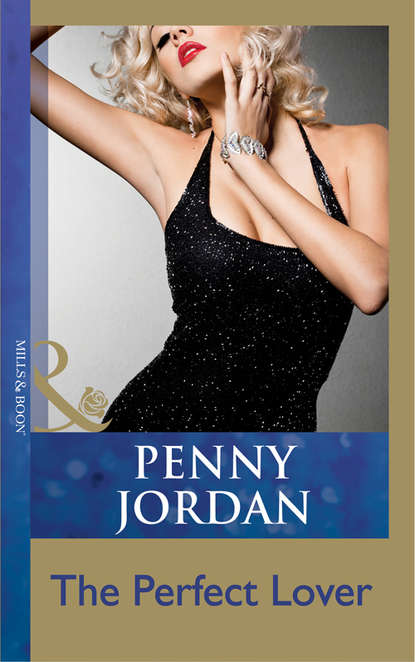 Пенни Джордан - The Perfect Lover