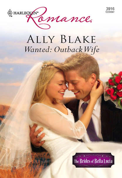 Элли Блейк — Wanted: Outback Wife