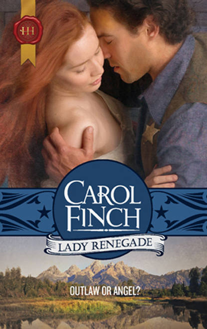 Carol  Finch - Lady Renegade