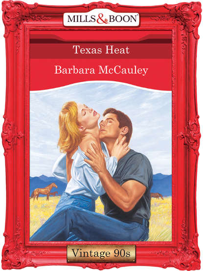 Barbara  McCauley - Texas Heat