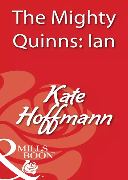 Обложка книги The Mighty Quinns: Ian, Kate  Hoffmann