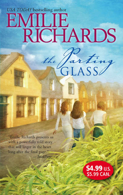 Emilie Richards — The Parting Glass