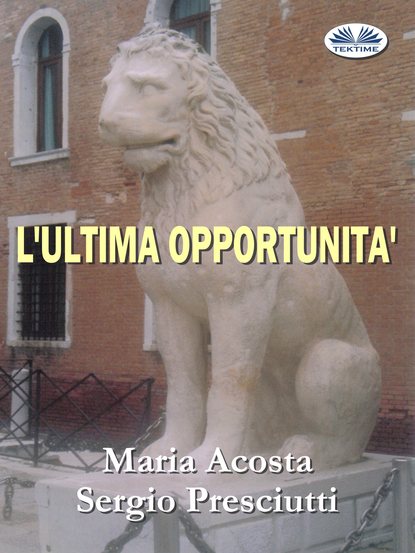 María Acosta - L'Ultima Opportunità