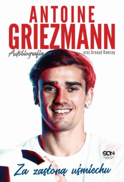 

Antoine Griezmann. Za zasłoną uśmiechu