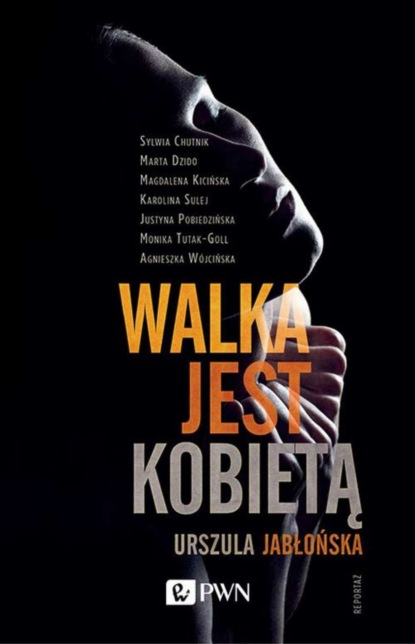 Urszula Jabłońska - Walka jest kobietą