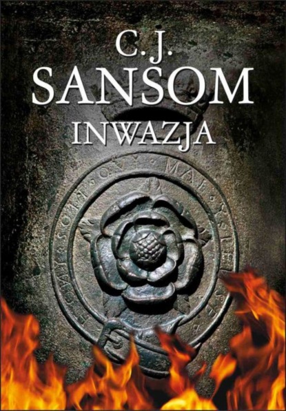 C.J. Sansom - Inwazja