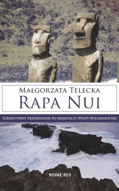 Małgorzata Telecka - Rapa Nui