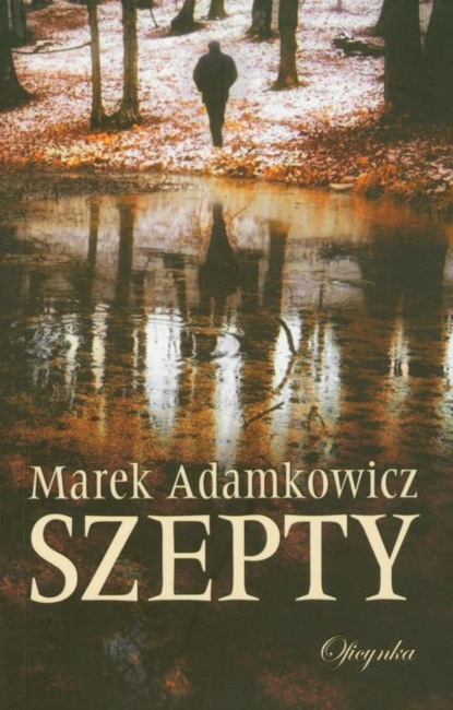 Marek Adamkowicz — Szepty