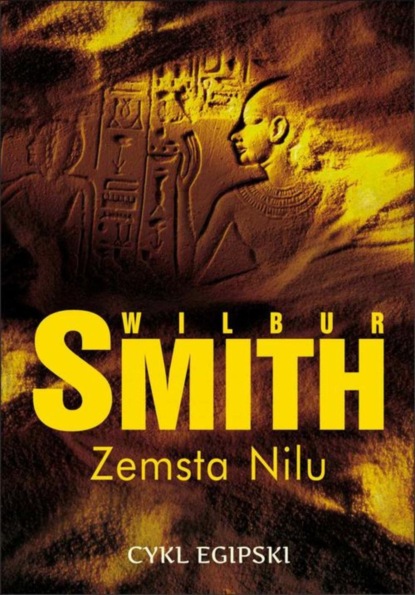 Wilbur Smith — Zemsta Nilu