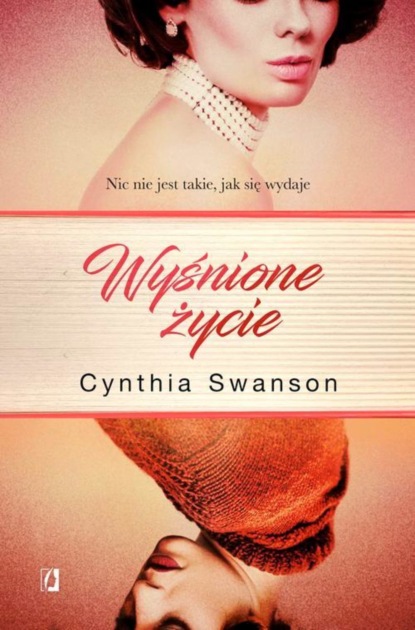 Cynthia Swanson — Wyśnione życie