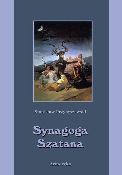 Stanisław Przybyszewski - Synagoga Szatana