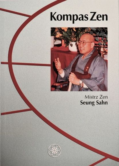 Mistrz zen Seung Sahn - Kompas zen