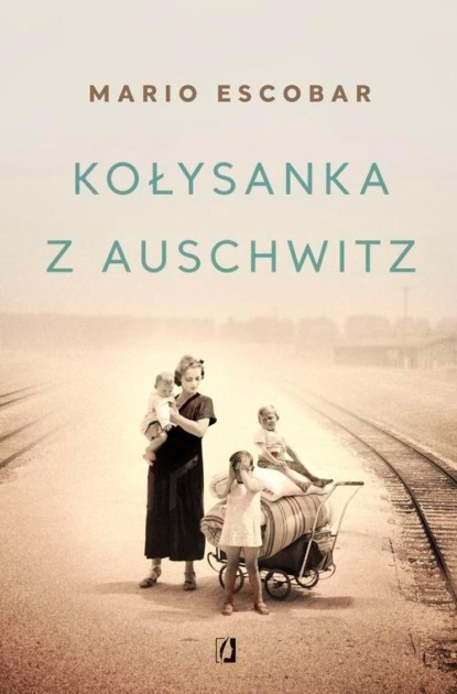 

Kołysanka z Auschwitz