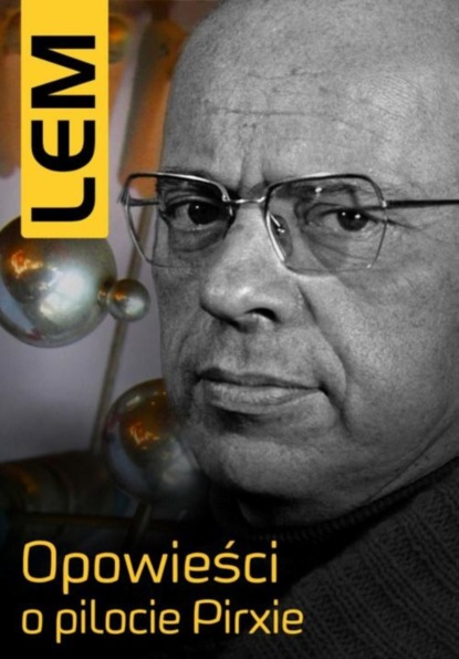 

Opowieści o pilocie Pirxie