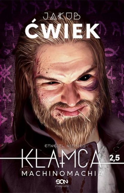 

Kłamca 2,5. Machinomachia. Wydanie III