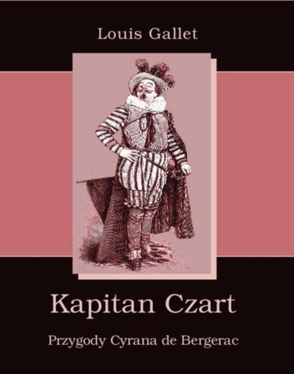 

Kapitan Czart Przygody Cyrana de Bergerac