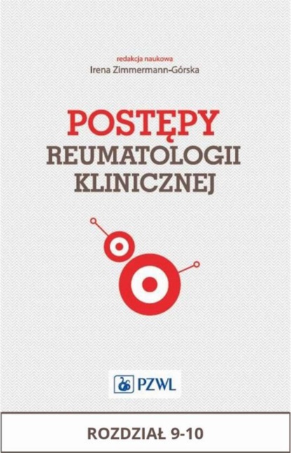 Группа авторов - Postępy reumatologii klinicznej. Rozdział 9-10