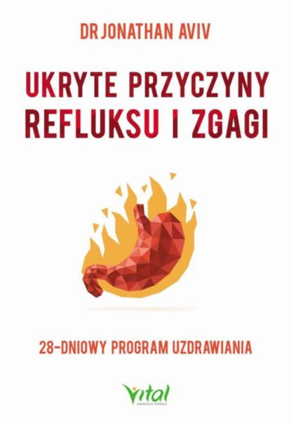 Jonathan Aviv - Ukryte przyczyny refluksu i zgagi