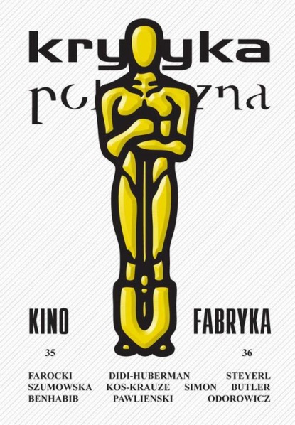 

Krytyka Polityczna nr 35-36. Kino-Fabryka