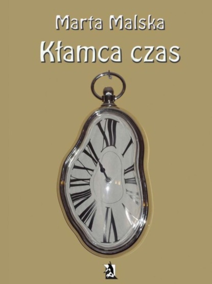 Marta Malska — Kłamca czas