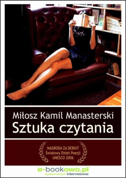 Miłosz Kamil Manasterski — Sztuka czytania