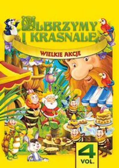 

Olbrzymy i Krasnale. Vol.4