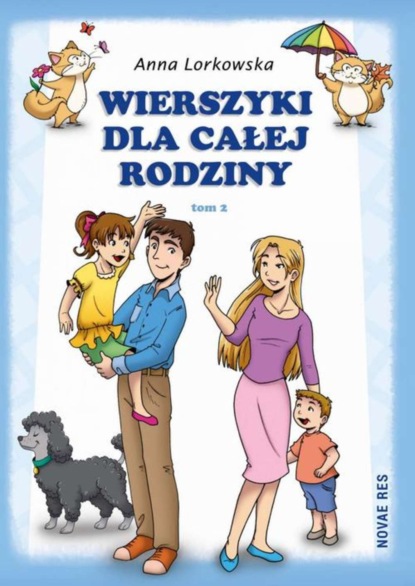 

Wierszyki dla całej rodziny. Tom 2