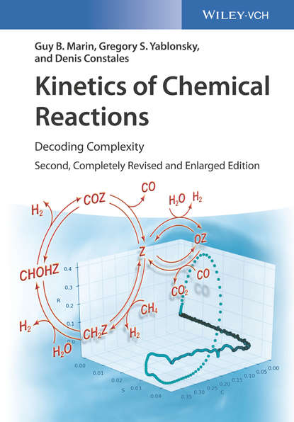 Kinetics of Chemical Reactions. Decoding Complexity (Denis  Constales). 