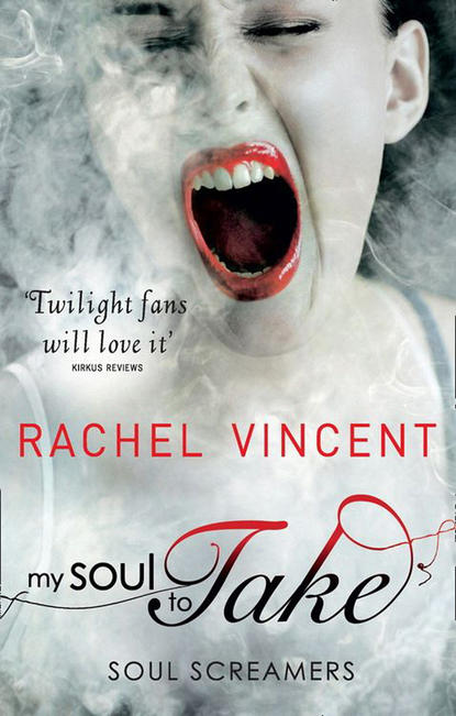 Rachel  Vincent - My Soul to Take