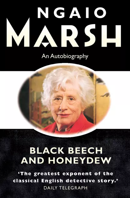 Обложка книги Black Beech and Honeydew, Ngaio  Marsh